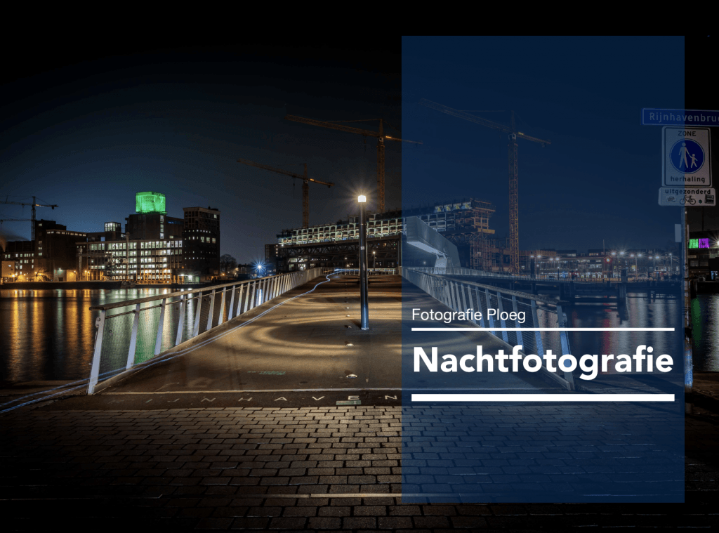 Fotografie Ploeg Benelux B.V. E book Nachtfotografie