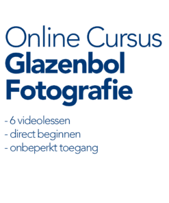 Online Cursus Glazenbol Fotografie